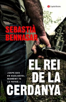el rei de la cerdanya-sebastia bennasar i llobera-9788412147933