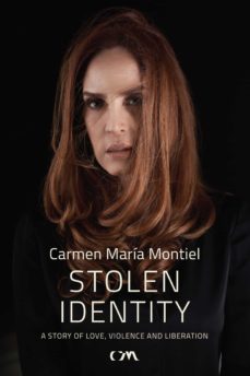 stolen identity (ebook)-carmen maria montiel-9788412213133