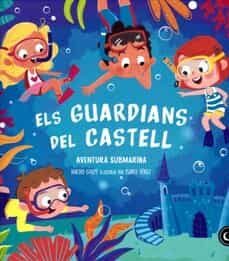 els guardians del castell: aventura submarina-9788412269833