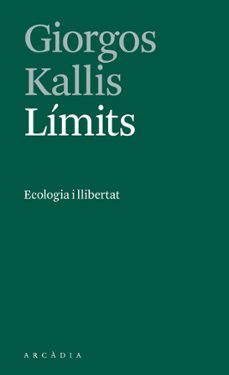 limits: ecologia i llibertat-giorgos kallis-9788412273533