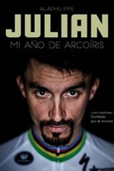 julian: mi año de arcoíris-julian alaphilippe-9788412324433