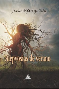alepvosias de verano-javier alfaro guillen-9788412538533