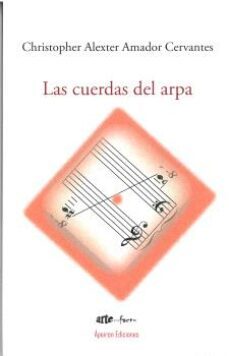 las cuerdas del arpa-christopher alext amador cervantes-9788412633733