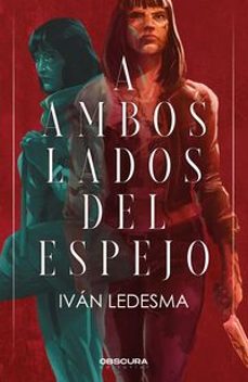 a ambos lados del espejo-ivan ledesma-9788412732733