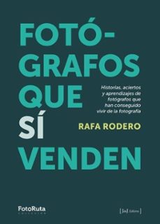 fotografos que si venden (ebook)-rafa rodero-9788412767940