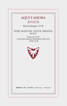 aqui y ahora (ed. bilingue)-jose manuel lucia megias-9788412930733