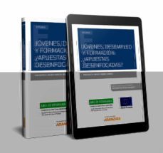 jovenes, desempleo y formacion:¿ apuestas desenfocadas?-9788413087733