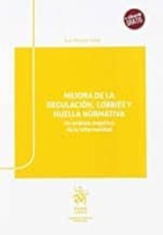 mejora de la regulacion, lobbies y huella normativa-9788413130033