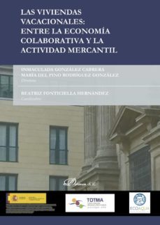 las viviendas vacacionales: entre la economia colaborativa y la actividad mercantil. (ebook)-9788413242033