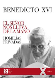 el señor nos lleva de la mano (ebook)-joseph benedicto xvi ratzinger-9788413399133