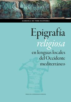 epigrafía religiosa en lenguas locales del occidente mediterráneo-gabriela de tord basterra-9788413405933