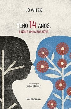 teño 14 anos, e non e unha boa nova-jo witek-9788413432533