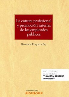 la carrera profesional y promocion interna de los empleados publicos (papel + e-book)-remedios roqueta buj-9788413467733