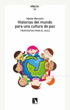 historias del mundo para una cultura de paz-hector barreiro-9788413523033