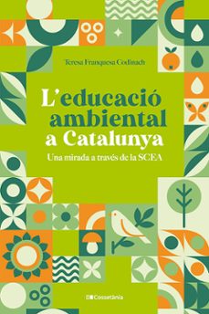 l educació ambiental a catalunya-teresa franquesa codinach-9788413564333