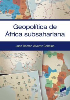 geopolitica de africa subsahariana (ebook)-juan ramon alvarez cobelas-9788413576633