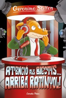 atencio als bigotis... arriba ratinyol!-geronimo stilton-9788413891033