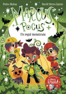 marcus pocus 2. un regal monstruós-pedro mañas-david sierra liston-9788413894133