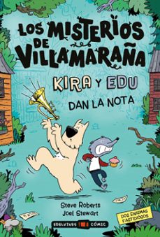 los misterios de villamaraña 2: kira y edu dan la nota-steve roberts-9788414065433