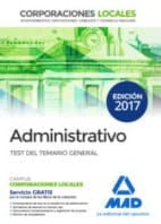 administrativos de las corporaciones locales: test del temario general-9788414206133