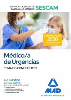medico/a de urgencias del servicio de salud de castilla-la mancha (sescam). temario comun y test-9788414237533