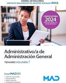 administrativo/a de administración general del consell de mallorca y del instituto mallorquín de asuntos sociales (imas).-9788414281833