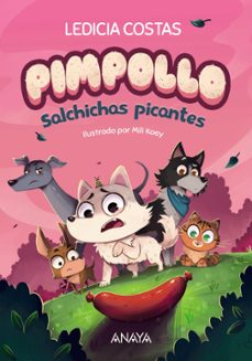 pimpollo 4: salchichas picantes-ledicia costas-9788414342633
