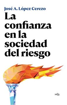 la confianza en la sociedad del riesgo-9788415132233