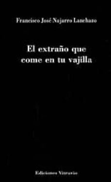 el extraño que come en tu vajilla-9788415233633