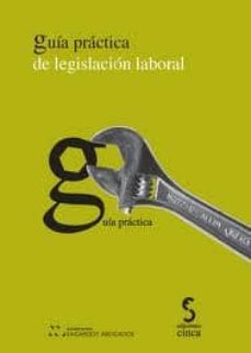 guia practica de legislacion laboral, 2011-9788415305033