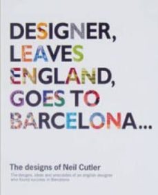 designer, leaves england, goes to barcelona-9788415308133