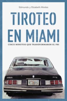 tiroteo en miami (ebook)-edmundo mireles-9788415373933