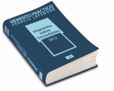 memento practico impuesto sobre sociedades 2012-9788415446033