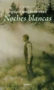 noches blancas-fiodor dostoievski-9788415458333