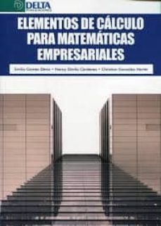 elementos de calculo para matematicas empresariales-9788415581833