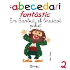 abecedari fantastic. - en barbut, el bruixot pelut - c 2-merce viana-9788415610533