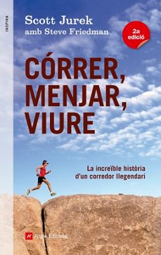correr, menjar, viure-scott jurek-steve friedman-9788415695233