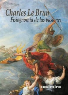 fisiognomia de las pasiones-charles le brun-9788415715733