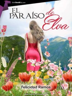 el paraiso de elva (ebook)-felicidad ramos-9788415747833