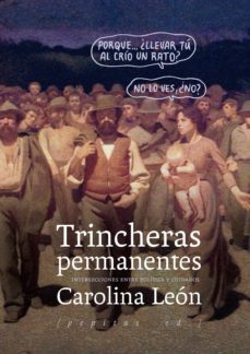 trincheras permanentes-carolina leon-9788415862833