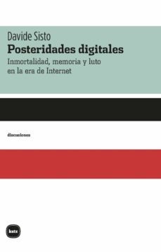 posteridades digitales-davide sisto-9788415917533