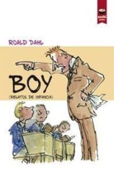 boy (relatos de infancia)-roald dahl-9788415920533