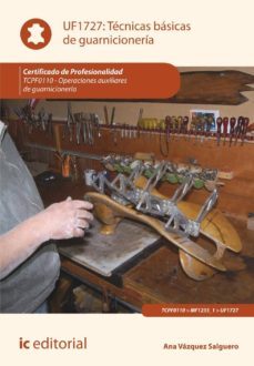 tecnicas basicas de guarnicioneria. tcpf110 - operaciones auxiliares de guarnicioneria-ana vazquez salguero-9788415942733