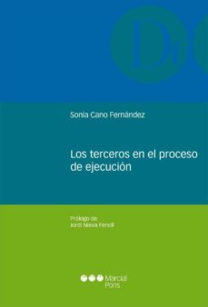 los terceros en el proceso de ejecucion-sonia cano fernandez-9788415948933