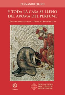 y toda la casa se lleno del aroma del perfume-fernando filoni-9788415980933