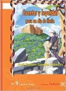cuentos y leyendas para un dia de lluvia-jose ramon gomez cabezas-9788416005833