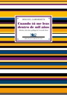 cuando tu me leas dentro de mil años (ebook)-miguel labordeta-9788416246533