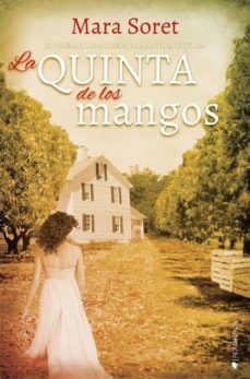 la quinta de los mangos-mara soret-9788416384433