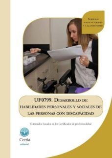 (uf0799) desarrollo de habilidades personales y sociales de las personas con discapacidad-araceli rodriguez rodriguez-9788416481033
