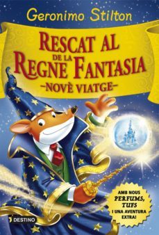 rescat al regne de la fantasia: nove viatge-geronimo stilton-9788416519033